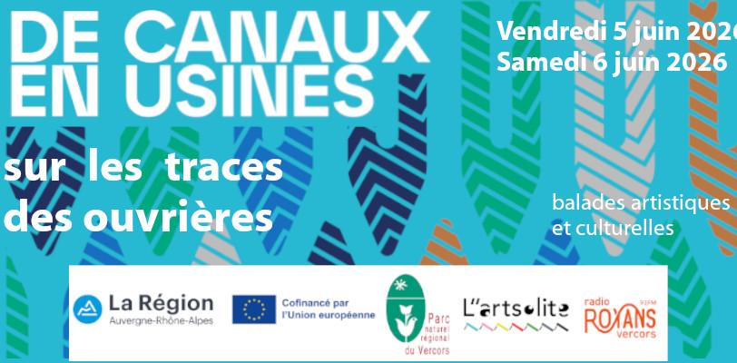 DE CANAUX EN USINES, Sur les traces des ouvrières
